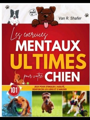 cover image of Les exercices mentaux ultimes pour votre chien